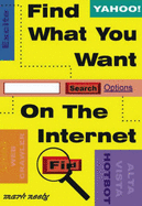 Find what you want on the Internet