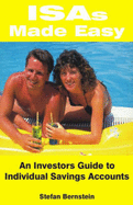 ISAs Made Easy: An Investor's Guide to Individual Savings Accounts