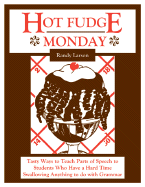 Hot Fudge Monday