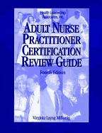 Adult Nurse Practitioner Certification Review Guide