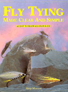Fly Tying Made Clear and Simple