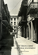 The Vieux Carre: A General Statement