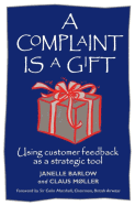 A Complaint Is a Gift