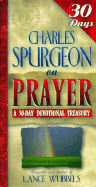 Charles Spurgeon on Prayer