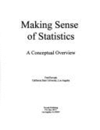 Making Sense of Statistics: A Conceptual Overview
