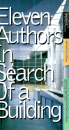 Eleven Authors in Search of a Building: Aronoff Center for Design and Art at the Univeristy of Cincinnati Cynthia C. Davidson (Editor) and Jeff Goldberg (Cover Photo)