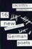 Dichten = No. 10: 16 New (to American Readers) German Poets
