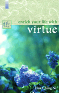 Enrich Your Life with Virtue