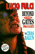 Lucio Fulci: Beyond the Gates: A Tribute to the Maestro