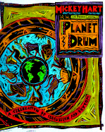 Planet Drum: A Celebration of Percussion and Rhythm