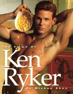 The Films of Ken Ryker: A Tribute to the Gay Porn Superstar