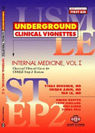 Underground Clinical Vignettes - Internal Medicinevol I