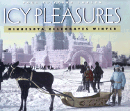 Icy Pleasures: Minnesota Celebrates Winter