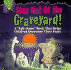 Stay Out of the Graveyard!