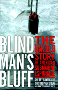 Blind Man's Bluff: The Untold Story of American Submarine Espionage