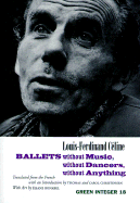 Ballets Without Music, Without Dancers, Without an