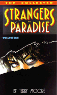 Strangers in Paradise Book 1: Collected Mini Series