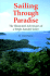 Sailing Through Paradise: The Illustrated Adventures of a Single-Handed Sailor