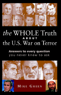 The Whole Truth about the U.S. War on Terror