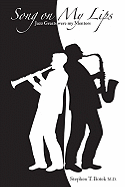 Song on My Lips: Jazz Greats Were My Mentors