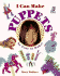 I Can Make Puppets