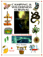 Camping & Wilderness Survival