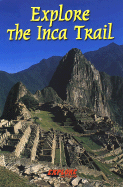Explore the Inca Trail