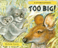 Too Big!: A Lift-the-flap Book