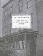 The House I Once Called Home: A Photographic Memoir with Verse