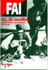 We, the Anarchists!: A Study of the Iberian Anarchist Federation (FAI) 1927-1937
