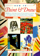 How to Paint & Draw