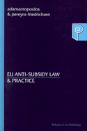 EU Anti-subsidy Law and Practice