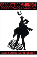 Obsolete Communism; the Left-Wing alternative