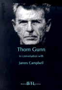 Thom Gunn in Conversation with James Campbell