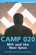 Camp 020: M15 and the Nazis Spies