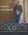 Choosing Colours: An Expert Choice of the Best Colours to Use in Your Home