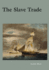 The Slave Trade