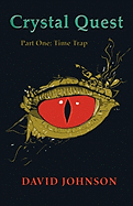 Crystal Quest Part One: Time Trap