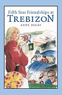 Fifth Year Friendships at Trebizon