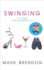 Swinging: The Games Your Neighbours Play