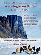 A Zoologist on Baffin Island, 1953