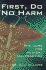 First, Do No Harm: The Cure for Medical Malpractice