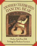 Another Celebrated Dancing Bear