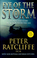 Eye of the Storm: Twenty-Five Years in Action with SAS
