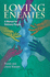Loving Enemies: A Manual for Ordinary People