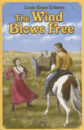 The Wind Blows Free