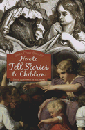 How to Tell Stories to Children