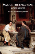 Marius the Epicurean, His Sensations and Ideas