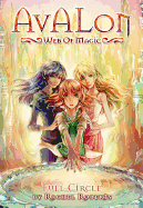 Avalon: Web of Magic: Full Circle Bk. 12
