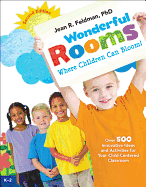 Wonderful Rooms Where Children Can Bloom, 2nd Ed.